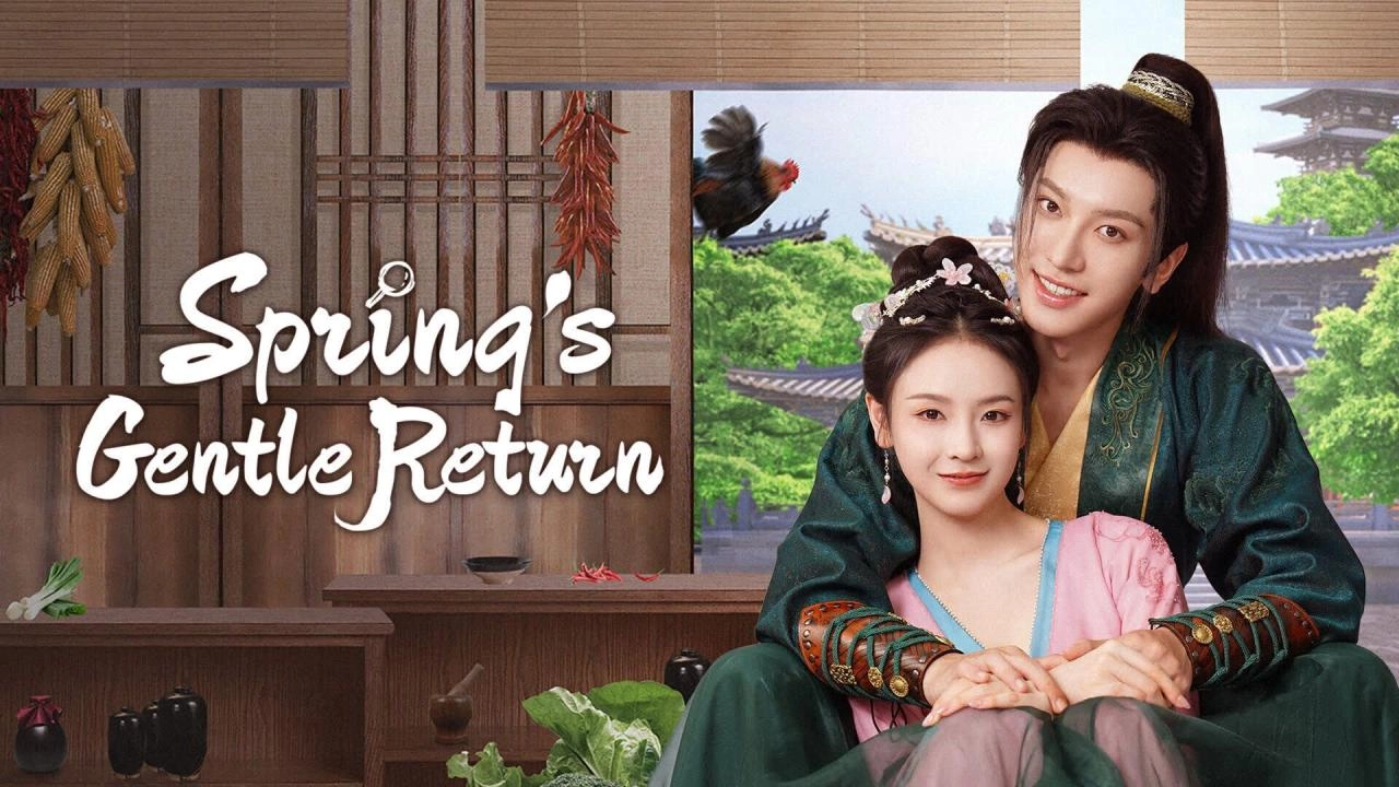 مسلسل Spring's Gentle Return